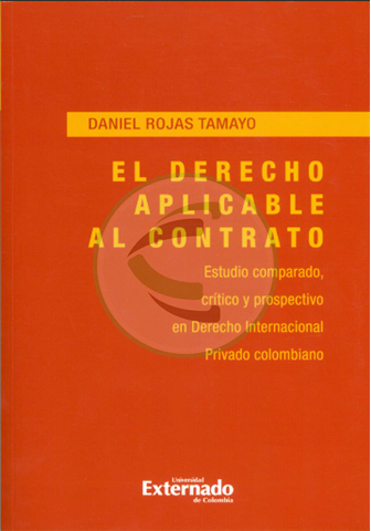 El derecho aplicable al contrato Estudio comparado, crítico y prospectivo Cevallos librería jurídica