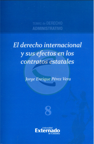 El derecho internacional y sus efectos en los contratos estatales