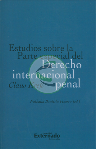 Estudios sobre la parte especial del derecho internacional penal