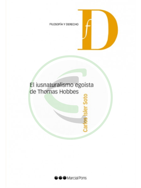 El iusnaturalismo egoísta de Thomas Hobbes - Carlos Isler Soto